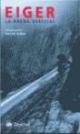 Eiger, La Arena Vertical - Preview