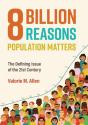Eight Billion Reasons Population Matters - Preview