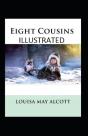 Eight Cousins Illustrated - Preview