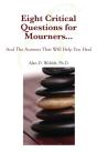 Eight Critical Questions For Mourners - Preview