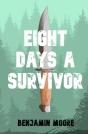 Eight Days A Survivor - Preview