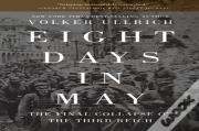 Eight Days In May