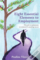Eight Essential Elements To Employment