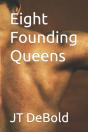 Eight Founding Queens - Preview