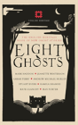 Eight Ghosts - Preview
