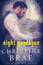 Eight Goodbyes - Preview