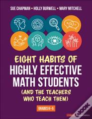 Eight Habits Of Highly Effective Math Students (And The Teachers Who Teach Them)