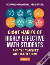 Eight Habits Of Highly Effective Math Students (And The Teachers Who Teach Them)