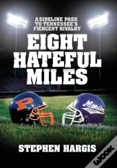 Eight Hateful Miles