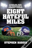 Eight Hateful Miles