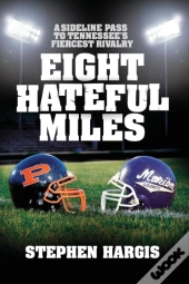 Eight Hateful Miles