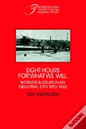Eight Hours For What We Will