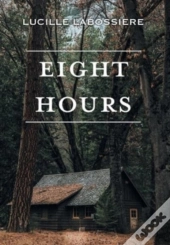 Eight Hours