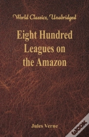 Capa do artigo Eight Hundred Leagues On The Amazon