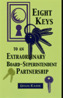 Eight Keys To An Extraordinary Board-Superintendent Partnership