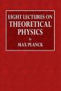 Eight Lectures On Theoretical Physics - Preview