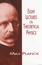 Eight Lectures On Theoretical Physics - Preview