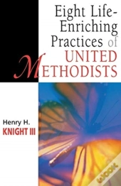 Eight Life Enriching Practices
