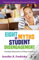 Eight Myths Of Student Disengagement