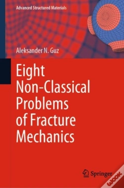 Capa do artigo Eight Non-Classical Problems Of Fracture Mechanics