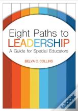 Eight Paths To Leadership