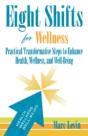 Eight Shifts For Wellness - Preview