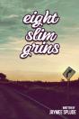Eight Slim Grins - Preview