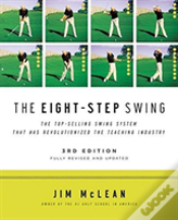 Eight-Step Swing, 3rd Edition, The