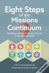 Eight Steps Of The Missions Continuum