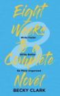 Eight Weeks To A Complete Novel - Preview