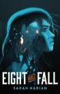 Eight Will Fall - Preview