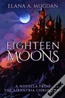 Eighteen Moons