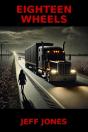 Eighteen Wheels - Preview