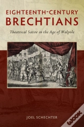 Eighteenth-Century Brechtians