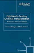 Eighteenth-Century Criminal Transportation