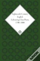 Eighteenth-Century English Labouring-Class Poets