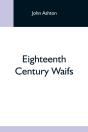 Eighteenth Century Waifs - Preview