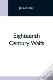 Eighteenth Century Waifs