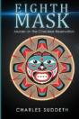 Eighth Mask: Murder On The Cherokee Reservation - Preview