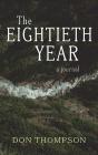 Eightieth Year - Preview