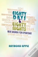 Eighty Days And Eighty Nights