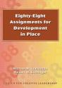 Eighty-Eight Assignments For Development In Place - Preview