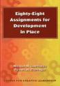 Eighty-Eight Assignments For Development In Place - Preview