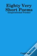 Eighty Very Short Poems