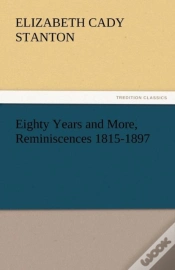 Capa do artigo Eighty Years And More, Reminiscences 1815-1897
