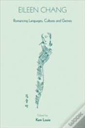 Capa do artigo Eileen Chang - Romancing Languages, Cultures And Genres