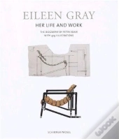 Eileen Gray Life And Work /Anglais