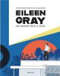Eileen Gray ; Une Maison Sous Le Soleil - Preview