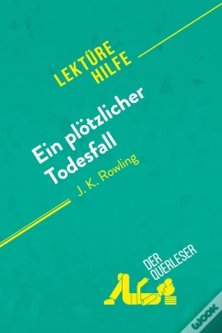 Capa do artigo Ein Plotzlicher Todesfall Von J. K. Rowling (Lektürehilfe) : Detaillierte Zusammenfassung, Personenanalyse Und Interpretation