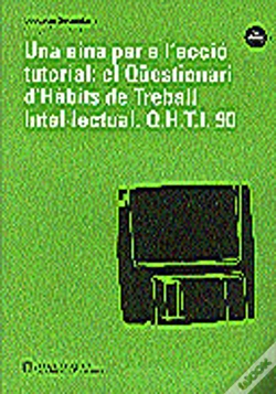 Capa do artigo Eina Per A L'Acció Tutorial: El Qüestionari D'Hàbits De Treball Intel·Lectual Qhti 90/Una